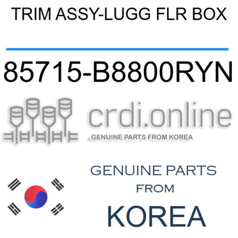 TRIM ASSY-LUGG FLR BOX [ORIGINAL] 85715-B8800RYN 85715B8800RYN 85715 B8800RYN