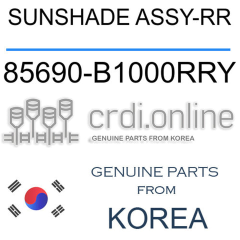 SUNSHADE ASSY-RR [ORIGINAL] 85690-B1000RRY 85690B1000RRY 85690 B1000RRY