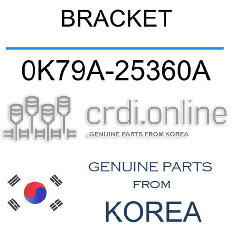 BRACKET 0K79A-25360A 0K79A25360A 0K79A 25360A