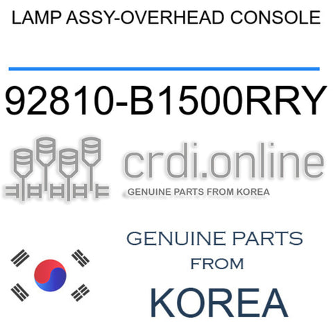 LAMP ASSY-OVERHEAD CONSOLE [ORIGINAL] 92810-B1500RRY 92810B1500RRY 92810 B1500RRY
