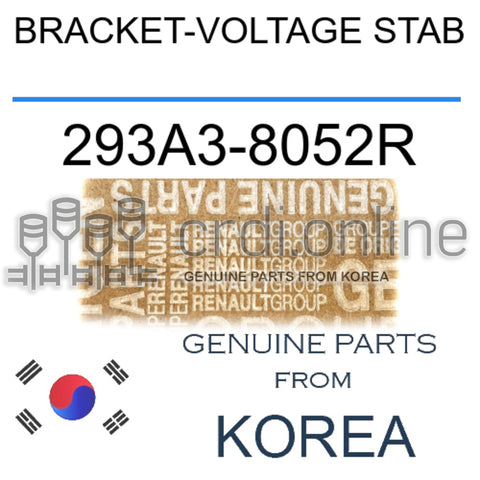 BRACKET-VOLTAGE STAB [ORIGINAL] 293A3-8052R 293A38052R 293A3 8052R