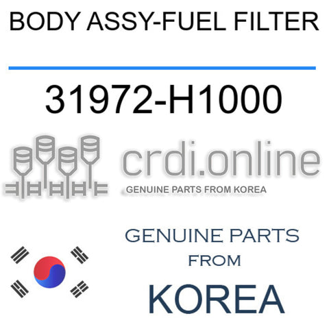 BODY ASSY-FUEL FILTER 31972-H1000 31972H1000 31972 H1000