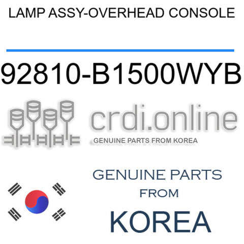 LAMP ASSY-OVERHEAD CONSOLE [ORIGINAL] 92810-B1500WYB 92810B1500WYB 92810 B1500WYB
