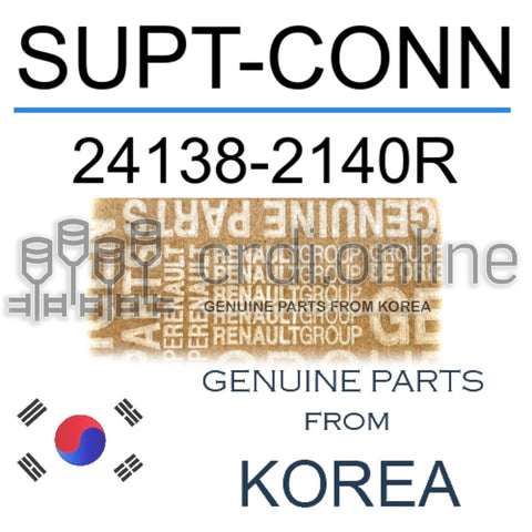 SUPT-CONN [ORIGINAL] 24138-2140R 241382140R 24138 2140R