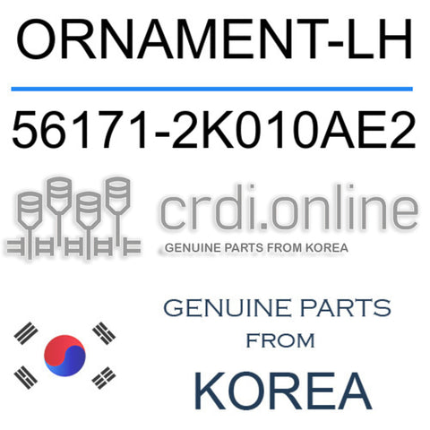 ORNAMENT-LH [ORIGINAL] 56171-2K010AE2 561712K010AE2 56171 2K010AE2