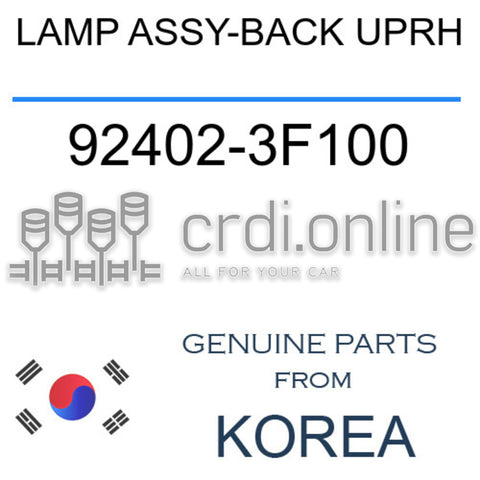 LAMP ASSY-BACK UPRH [ORIGINAL] 92402-3F100 924023F100 92402 3F100