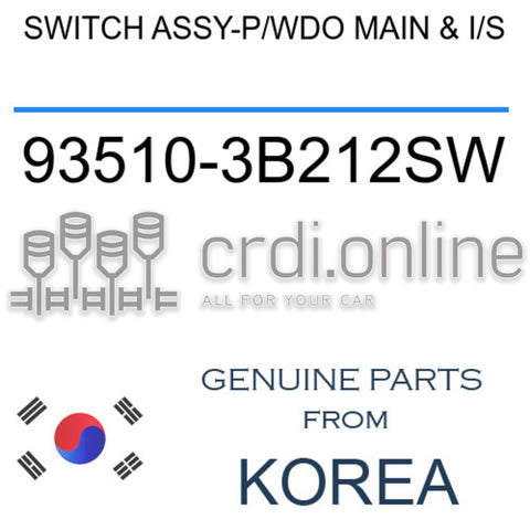 SWITCH ASSY-P/WDO MAIN & I/S [ORIGINAL] 93510-3B212SW 935103B212SW 93510 3B212SW