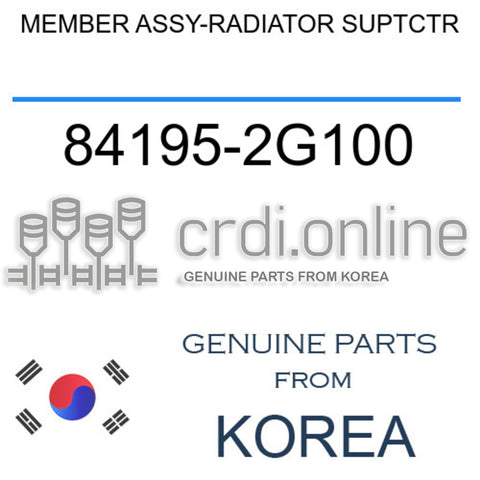 MEMBER ASSY-RADIATOR SUPTCTR [ORIGINAL] 84195-2G100 841952G100 84195 2G100