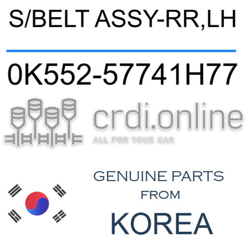 S/BELT ASSY-RR,LH [ORIGINAL] 0K552-57741H77 0K55257741H77 0K552 57741H77