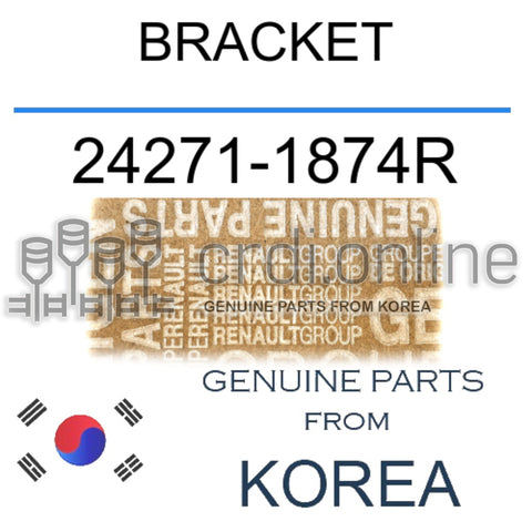 BRACKET [ORIGINAL] 24271-1874R 242711874R 24271 1874R