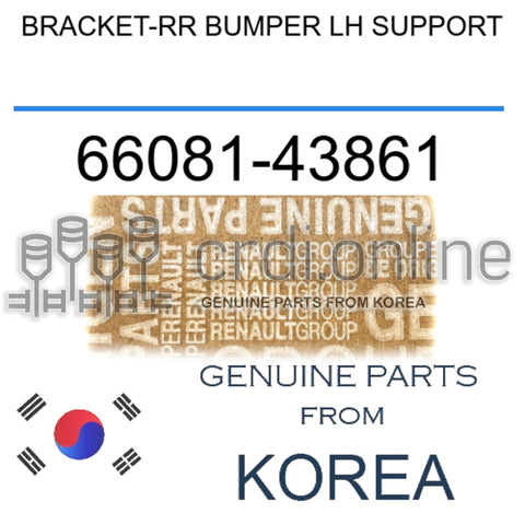 BRACKET-RR BUMPER LH SUPPORT [ORIGINAL] 66081-43861 6608143861 66081 43861