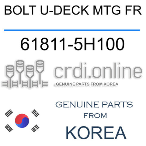 BOLT U-DECK MTG FR 61811-5H100 618115H100 61811 5H100