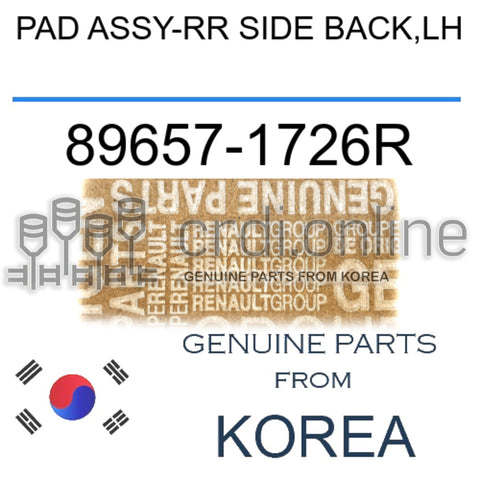 PAD ASSY-RR SIDE BACK,LH [ORIGINAL] 89657-1726R 896571726R 89657 1726R