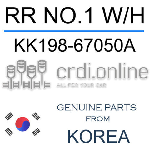 RR NO.1 W/H [ORIGINAL] KK198-67050A KK19867050A KK198 67050A