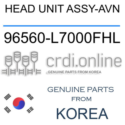 HEAD UNIT ASSY-AVN [ORIGINAL] 96560-L7000FHL 96560L7000FHL 96560 L7000FHL