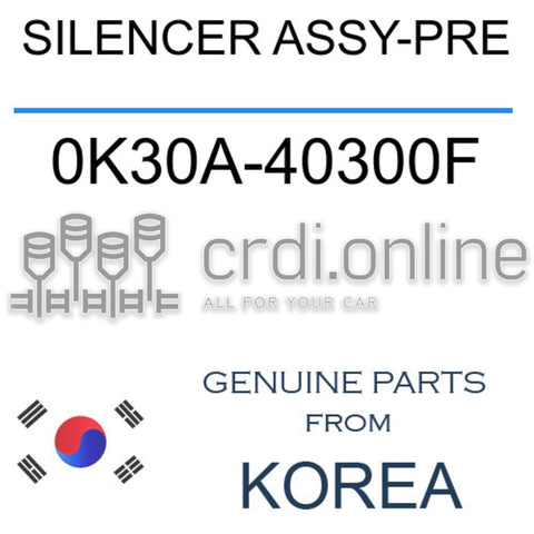 SILENCER ASSY-PRE 0K30A-40300F 0K30A40300F 0K30A 40300F