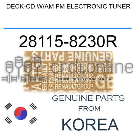 DECK-CD,W/AM FM ELECTRONIC TUNER [ORIGINAL] 28115-8230R 281158230R 28115 8230R