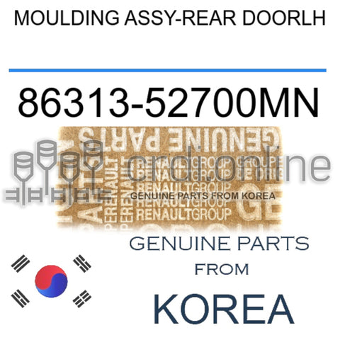 MOULDING ASSY-REAR DOORLH [ORIGINAL] 86313-52700MN 8631352700MN 86313 52700MN