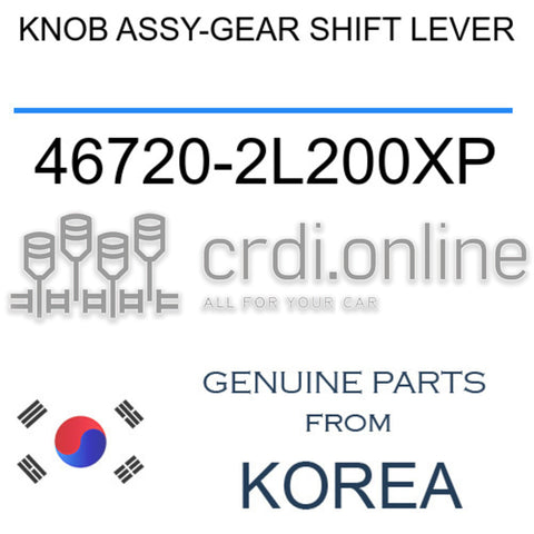KNOB ASSY-GEAR SHIFT LEVER [ORIGINAL] 46720-2L200XP 467202L200XP 46720 2L200XP