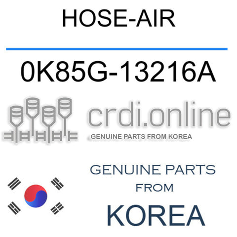 HOSE-AIR [ORIGINAL] 0K85G-13216A 0K85G13216A 0K85G 13216A