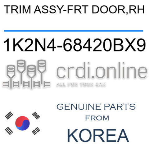 TRIM ASSY-FRT DOOR,RH 1K2N4-68420BX9 1K2N468420BX9 1K2N4 68420BX9