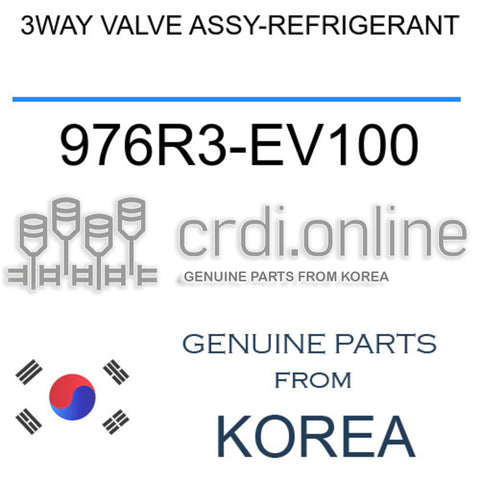 3WAY VALVE ASSY-REFRIGERANT [ORIGINAL] 976R3-EV100 976R3EV100 976R3 EV100