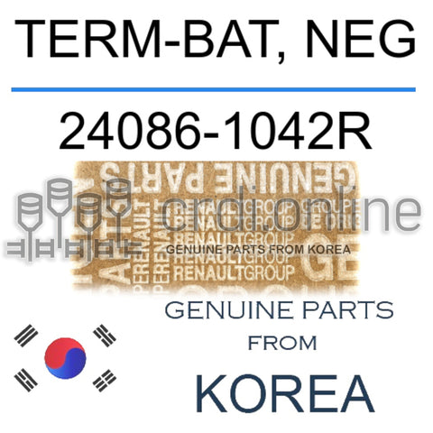 TERM-BAT, NEG [ORIGINAL] 24086-1042R 240861042R 24086 1042R