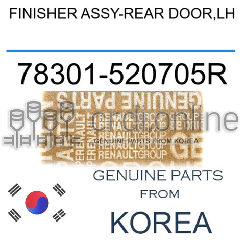 FINISHER ASSY-REAR DOOR,LH [ORIGINAL] 78301-520705R 78301520705R 78301 520705R