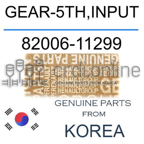 GEAR-5TH,INPUT [ORIGINAL] 82006-11299 8200611299 82006 11299