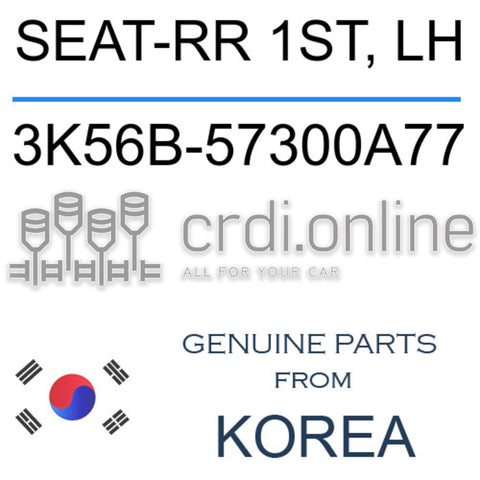 SEAT-RR 1ST, LH [ORIGINAL] 3K56B-57300A77 3K56B57300A77 3K56B 57300A77