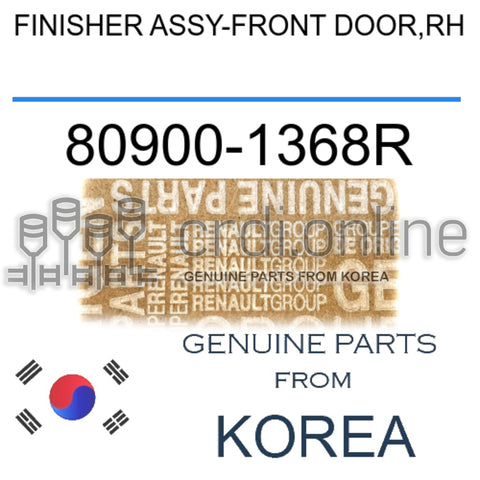 FINISHER ASSY-FRONT DOOR,RH [ORIGINAL] 80900-1368R 809001368R 80900 1368R
