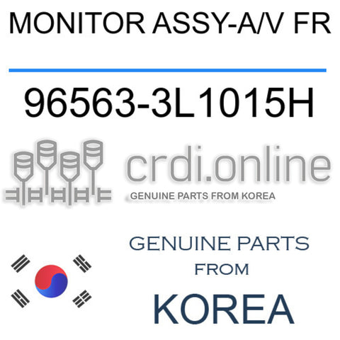 MONITOR ASSY-A/V FR [ORIGINAL] 96563-3L1015H 965633L1015H 96563 3L1015H