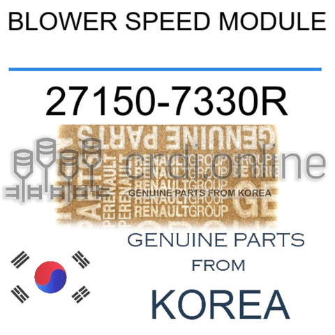 BLOWER SPEED MODULE [ORIGINAL] 27150-7330R 271507330R 27150 7330R