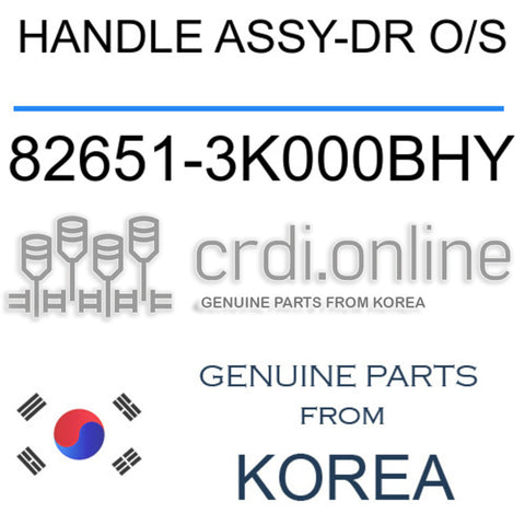 HANDLE ASSY-DR O/S [ORIGINAL] 82651-3K000BHY 826513K000BHY 82651 3K000BHY