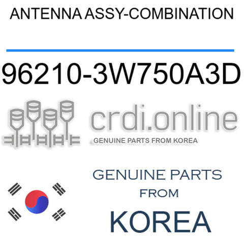 ANTENNA ASSY-COMBINATION [ORIGINAL] 96210-3W750A3D 962103W750A3D 96210 3W750A3D