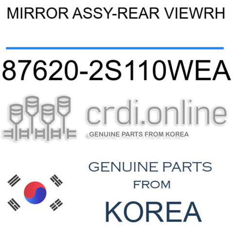 MIRROR ASSY-REAR VIEWRH [ORIGINAL] 87620-2S110WEA 876202S110WEA 87620 2S110WEA
