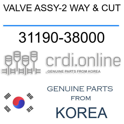VALVE ASSY-2 WAY & CUT [ORIGINAL] 31190-38000 3119038000 31190 38000