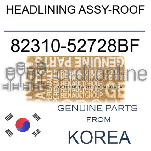 HEADLINING ASSY-ROOF [ORIGINAL] 82310-52728BF 8231052728BF 82310 52728BF