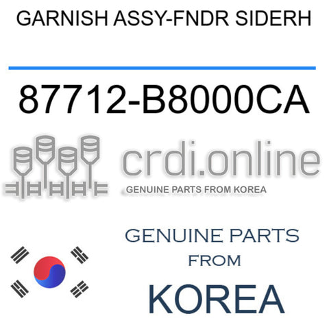 GARNISH ASSY-FNDR SIDERH [ORIGINAL] 87712-B8000CA 87712B8000CA 87712 B8000CA