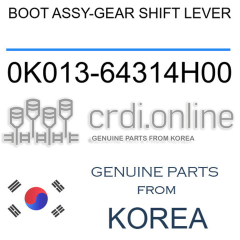 BOOT ASSY-GEAR SHIFT LEVER 0K013-64314H00 0K01364314H00 0K013 64314H00