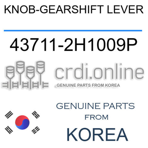 KNOB-GEARSHIFT LEVER 43711-2H1009P 437112H1009P 43711 2H1009P
