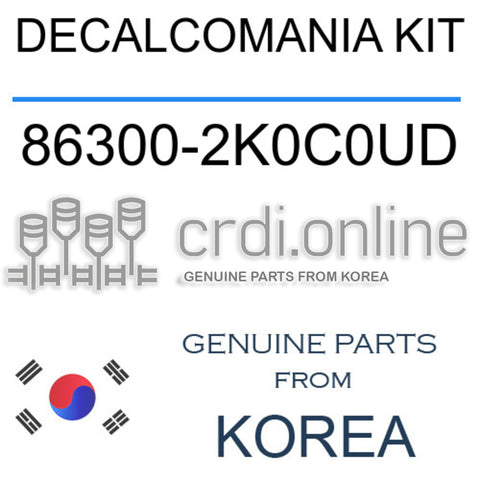 DECALCOMANIA KIT [ORIGINAL] 86300-2K0C0UD 863002K0C0UD 86300 2K0C0UD