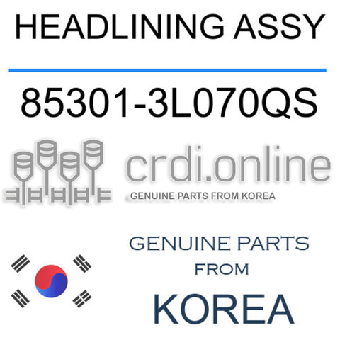 HEADLINING ASSY [ORIGINAL] 85301-3L070QS 853013L070QS 85301 3L070QS