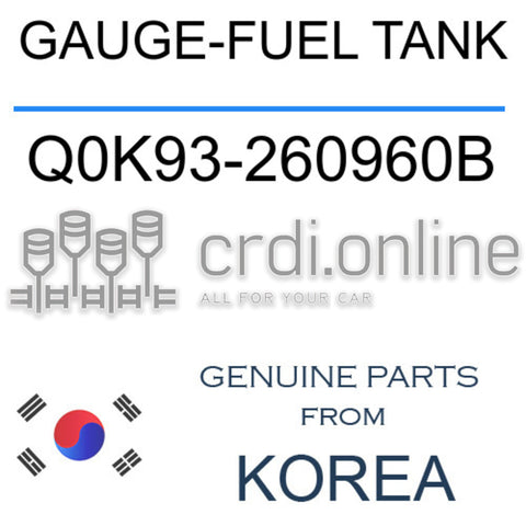 GAUGE-FUEL TANK [ORIGINAL] Q0K93-260960B Q0K93260960B Q0K93 260960B