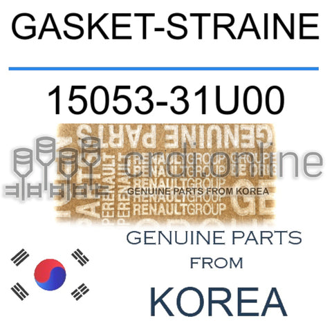 GASKET-STRAINE [ORIGINAL] 15053-31U00 1505331U00 15053 31U00