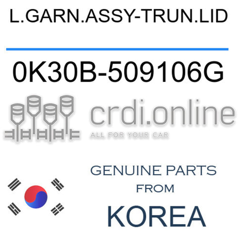 L.GARN.ASSY-TRUN.LID [ORIGINAL] 0K30B-509106G 0K30B509106G 0K30B 509106G
