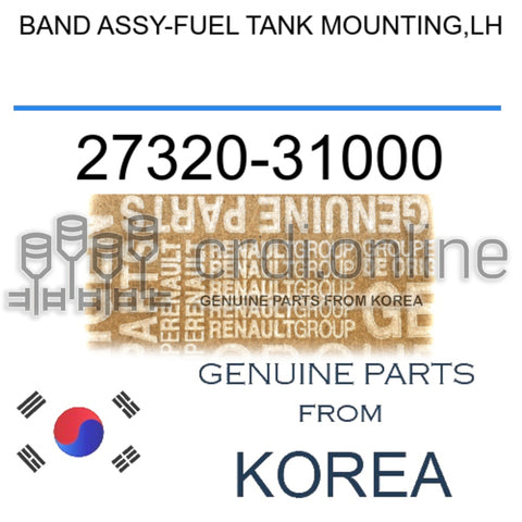 BAND ASSY-FUEL TANK MOUNTING,LH [ORIGINAL] 27320-31000 2732031000 27320 31000