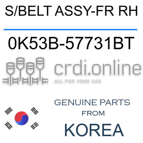 S/BELT ASSY-FR RH [ORIGINAL] 0K53B-57731BT 0K53B57731BT 0K53B 57731BT