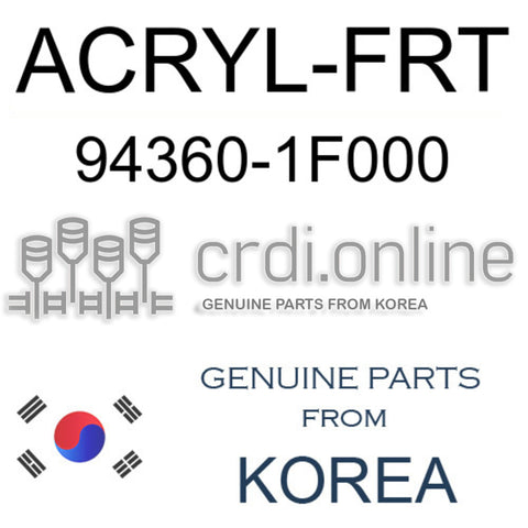 ACRYL-FRT 94360-1F000 943601F000 94360 1F000