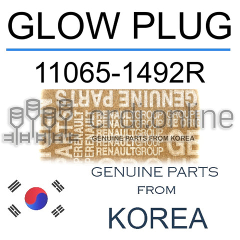 GLOW PLUG [ORIGINAL] 11065-1492R 110651492R 11065 1492R